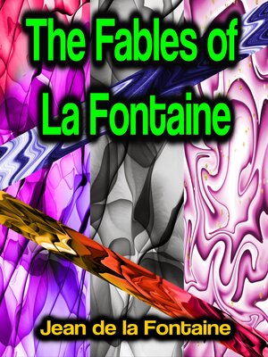 cover image of The Fables of La Fontaine